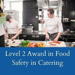 Level 2 Award in Food Safety in Catering