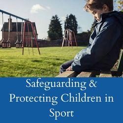 Safeguarding & Protecting Children in Sport